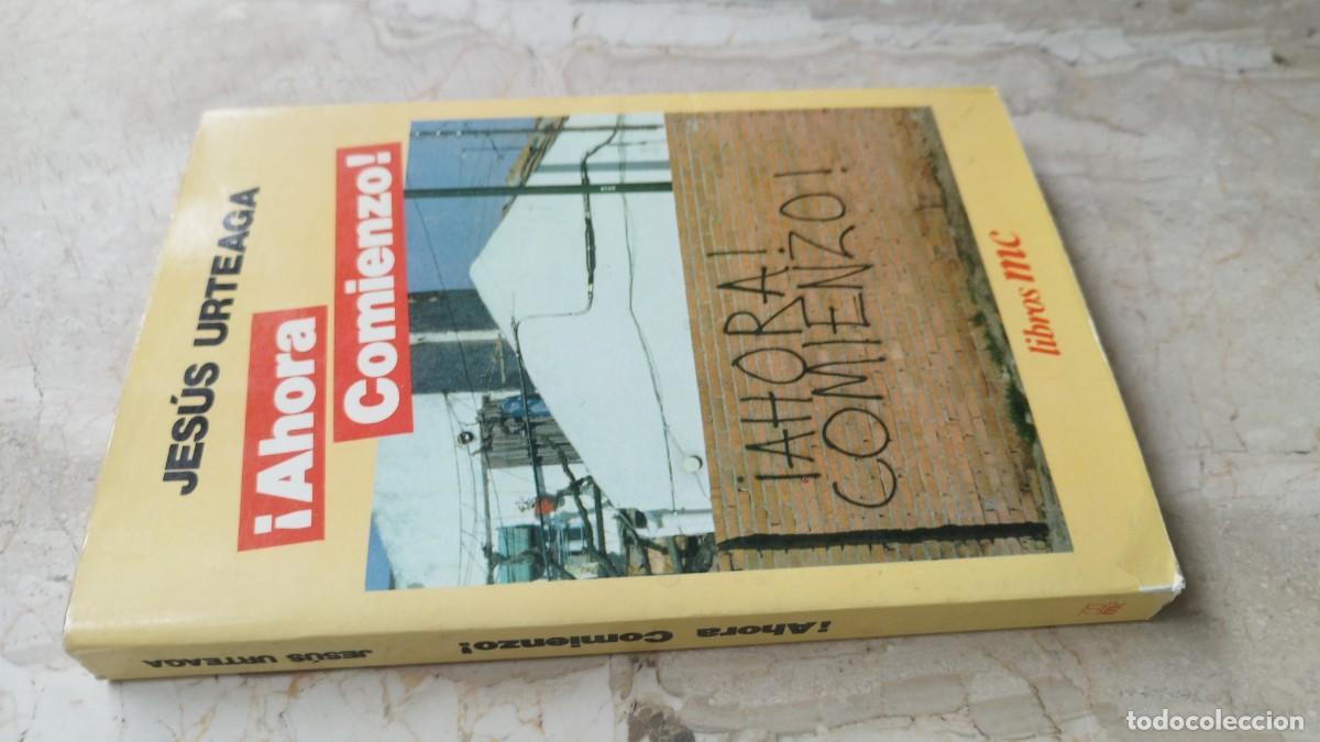 Libros de segunda mano: AHORA COMIENZO / JESUS URTEAGA / ZUX 24 / MC