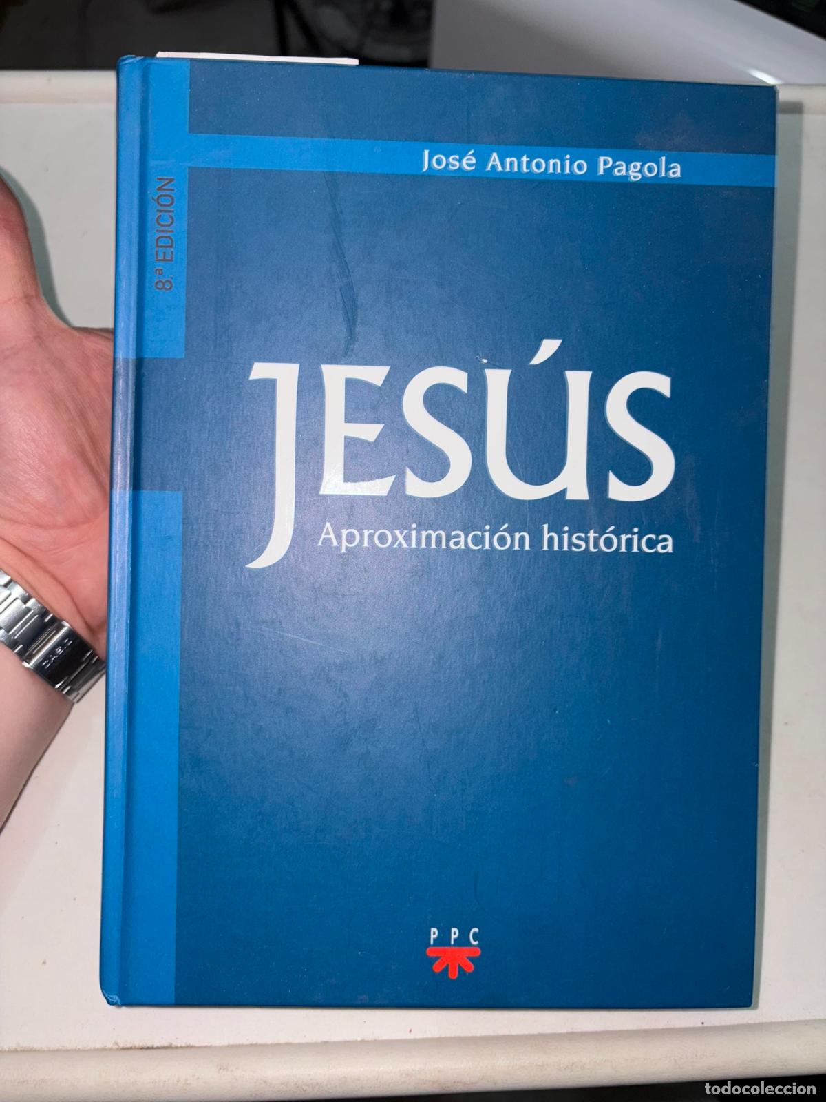 Libros de segunda mano: JESUS APROXIMACION HISTORICA - JOSE ANTONIO PAGOLA