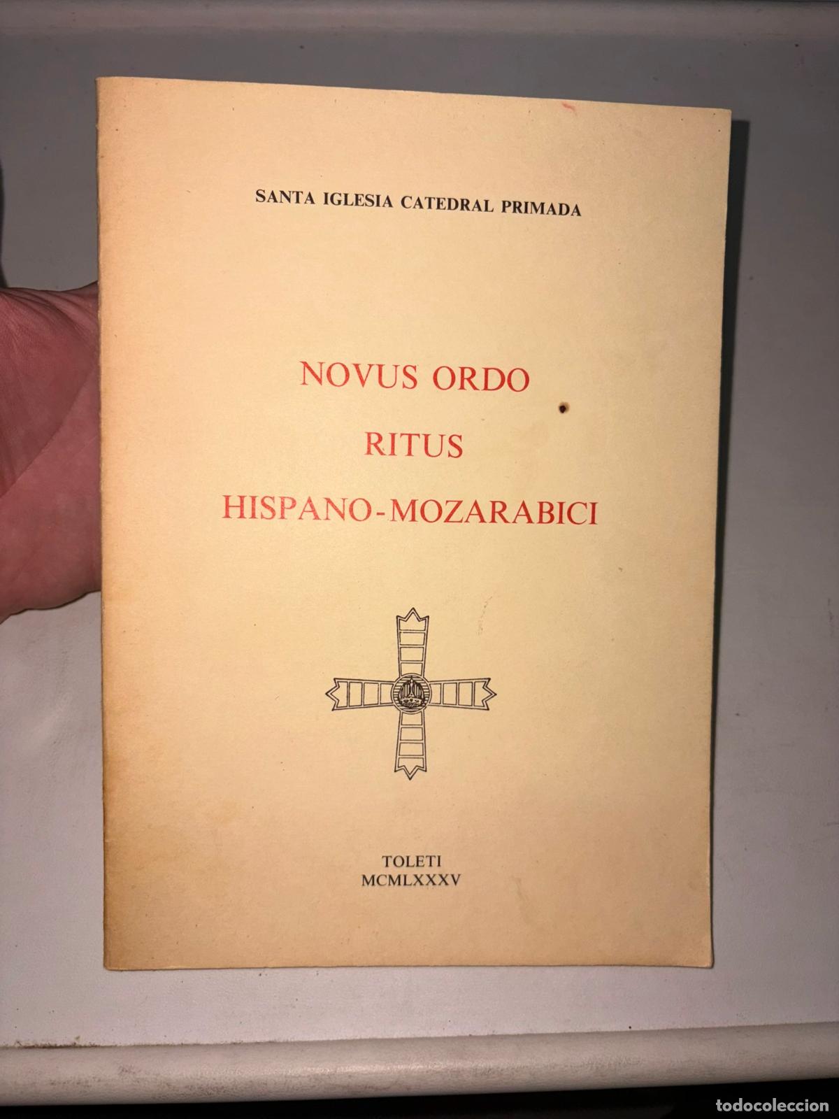 Libros de segunda mano: NOVUS ORDO RITUS HISPANO-MOZARABICI