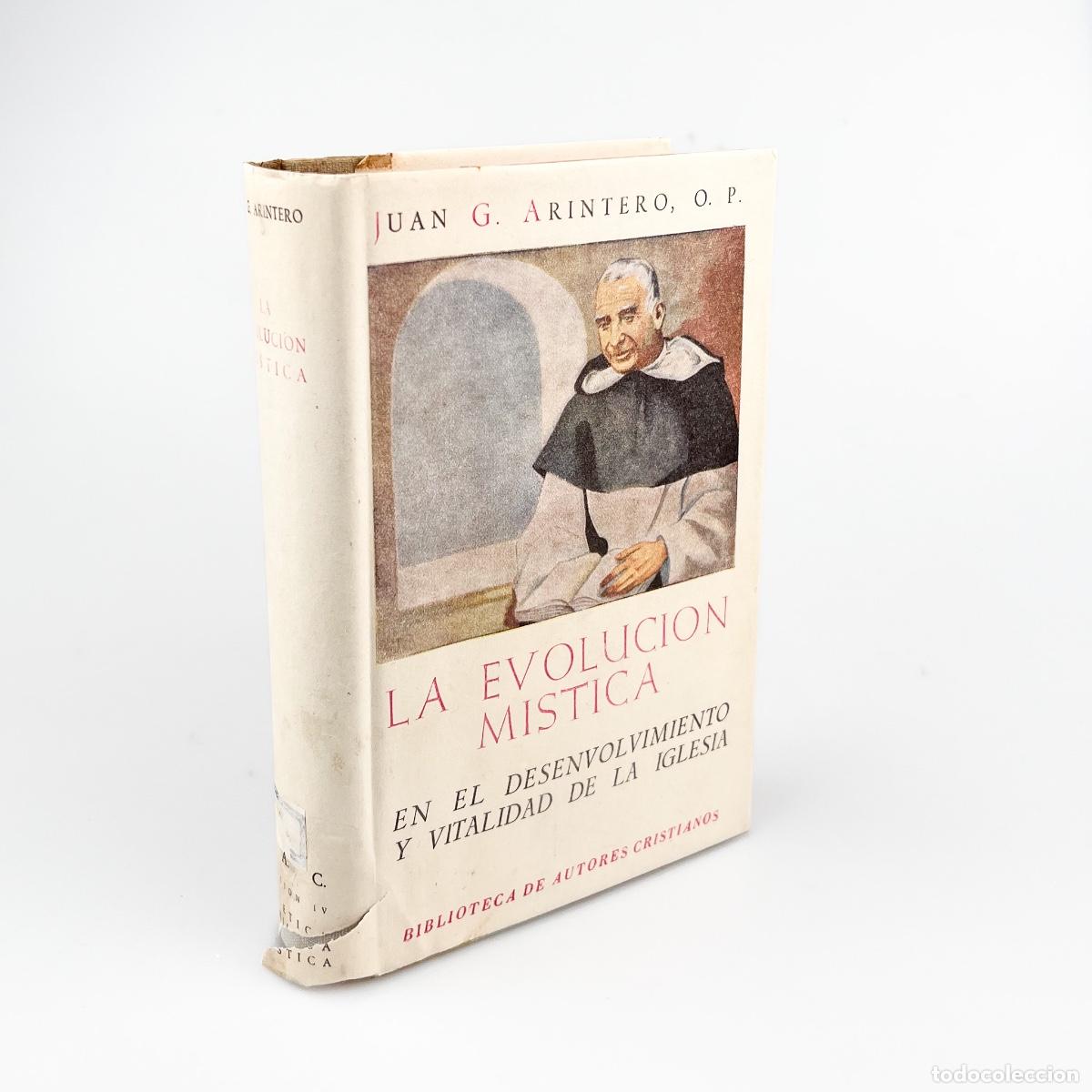 Libros de segunda mano: La Evoluci&oacute;n M&iacute;stica en el Desenvolvimiento y vitalidad de la Iglesia, Juan G. Arintero, O.P. BAC