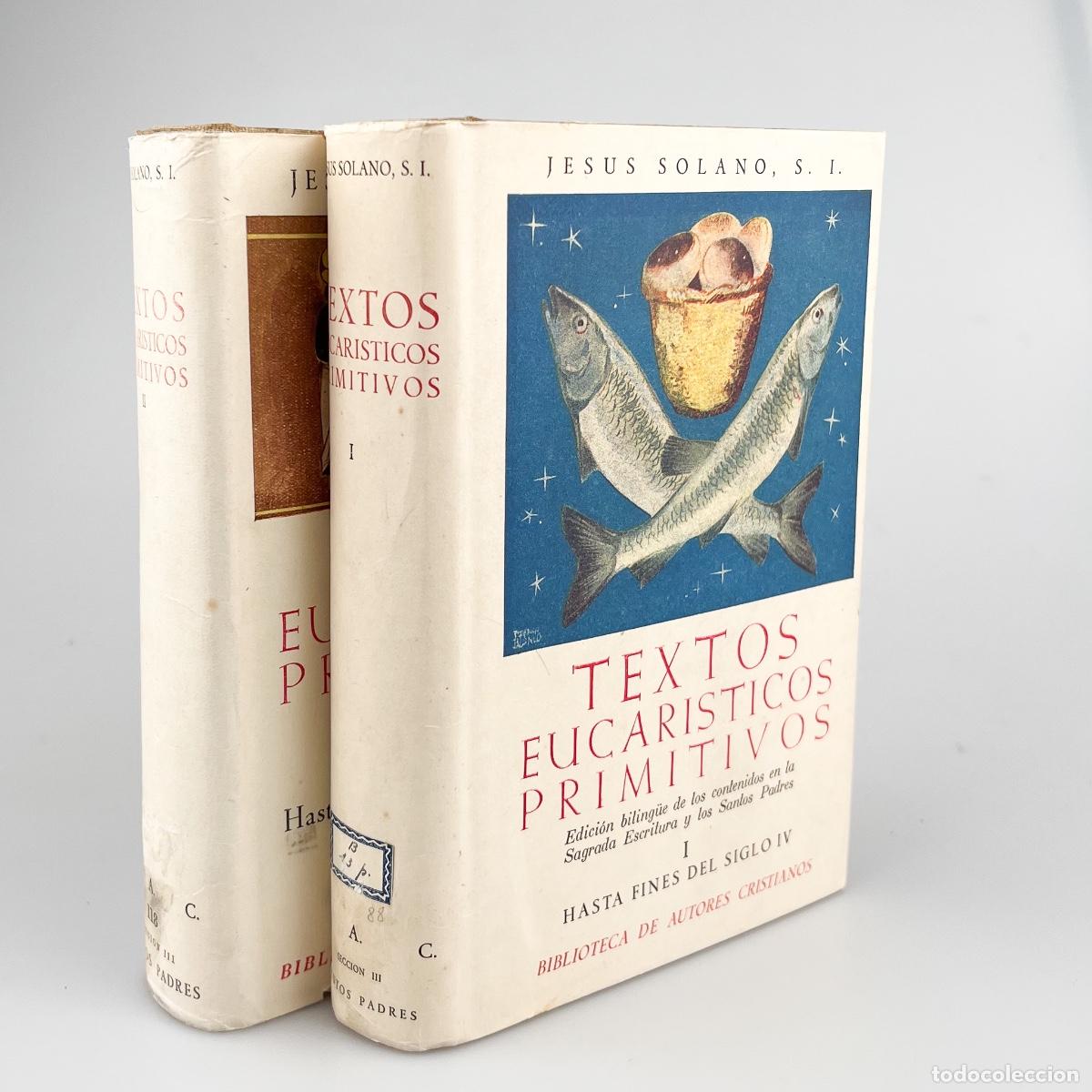 Libros de segunda mano: Textos Eucaristicos Primitivos I y II, Jesus Solano. BAC