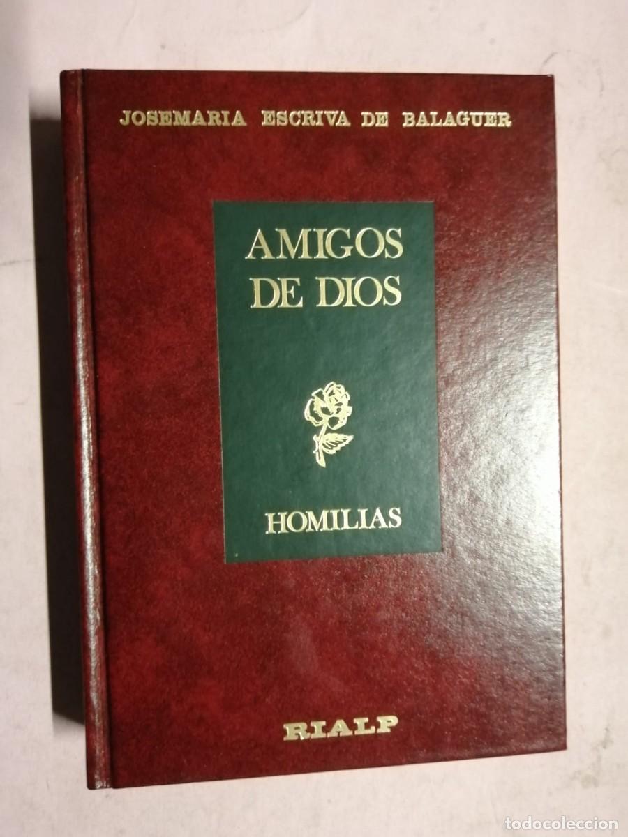Libros de segunda mano: AMIGOS DE DIOS, HOMILIAS (JOSE MARIA ESCRIVA DE BALAGUER)