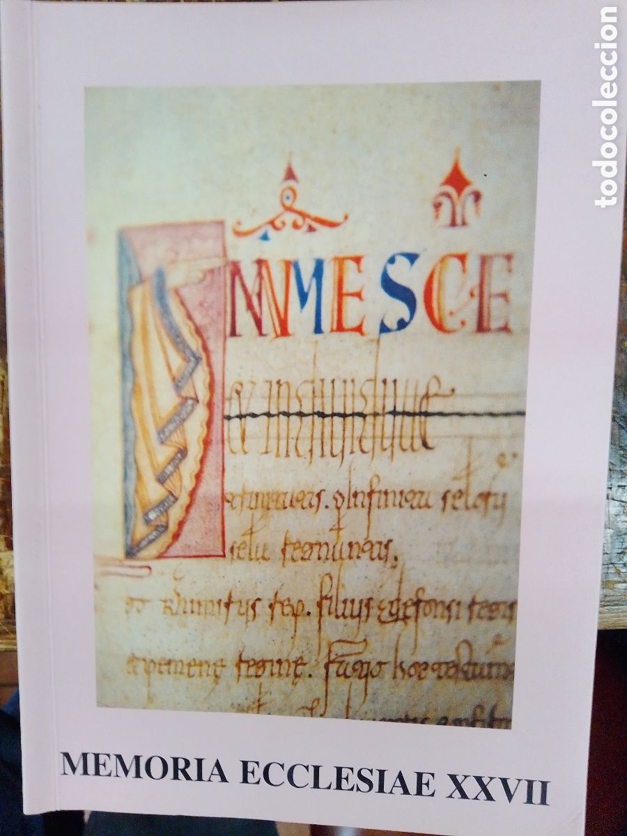 Libros de segunda mano: MEMORIA ECCLESIAE XXVII. GEOGRAFIA Y ARCHIVOS DE LA IGLESIA HISPANO-MOZARABE. 2005