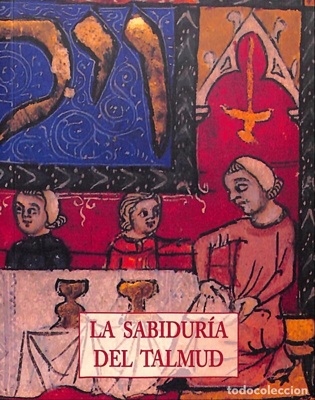 Libros de segunda mano: La Sabidur&iacute;a del Talmud - Jos&eacute; J. De Ola&ntilde;eta - Ed. - 2006, 1&ordf; ed. - Los peque&ntilde;os libros, N&ordm;79 -