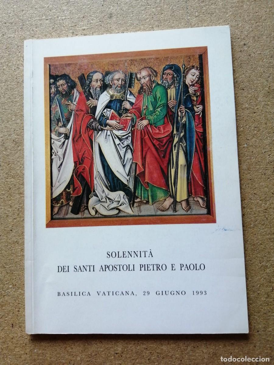 Libros de segunda mano: SOLEMNITA DEI SANTI APOSTOLI IETRO E PAOLO (ESCRITO EN ITALIANO)