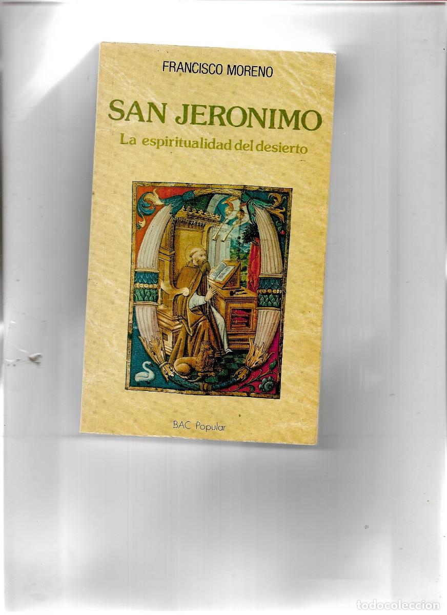 Libros de segunda mano: SAN JERONIMO LA ESPIRITUALIDAD DEL DESIERTO