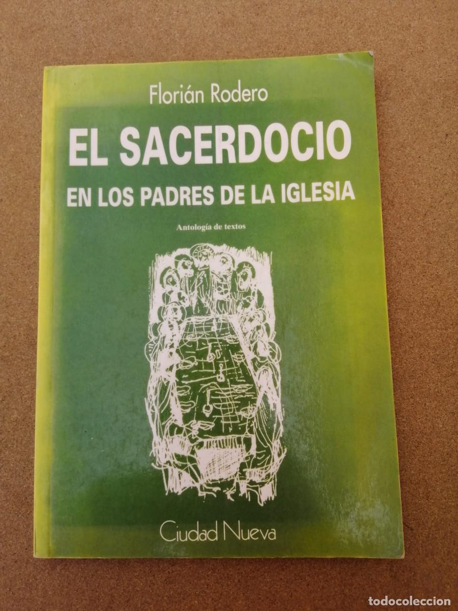 Libros de segunda mano: EL SACERDOCIO EN LOS PADRES DE LA IGLESIA (FLORIAN RODERO)