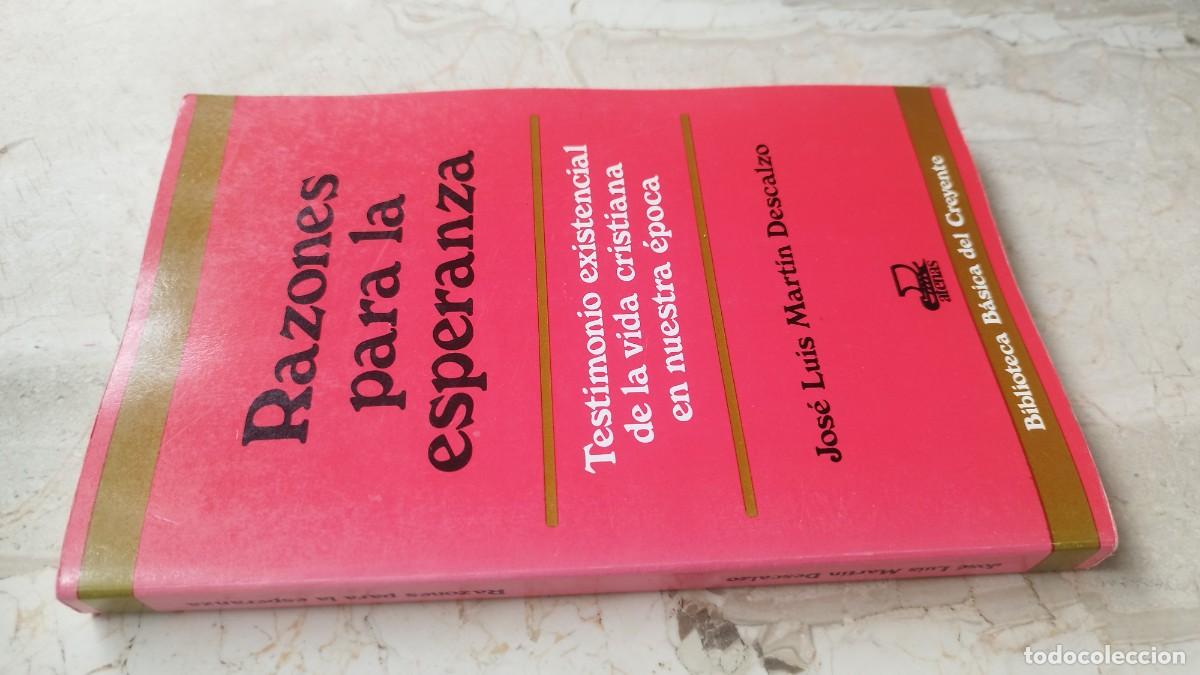 Libros de segunda mano: RAZONES PARA LA ESPERANZA / JOSE LUIS MARTIN DESCALZO / ZUX 24 / ATENAS