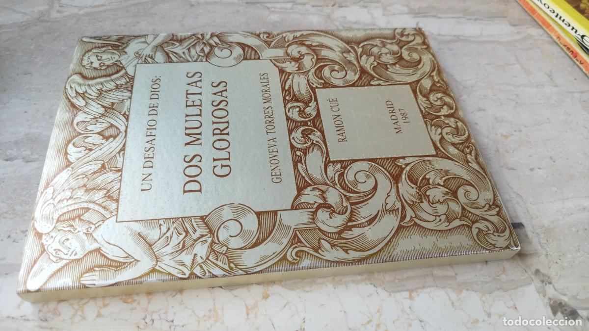 Libros de segunda mano: DOS MULETAS GLORIOSAS / GENOVEVA TORRES MORALES / ZUX 24 / RAMON CUE