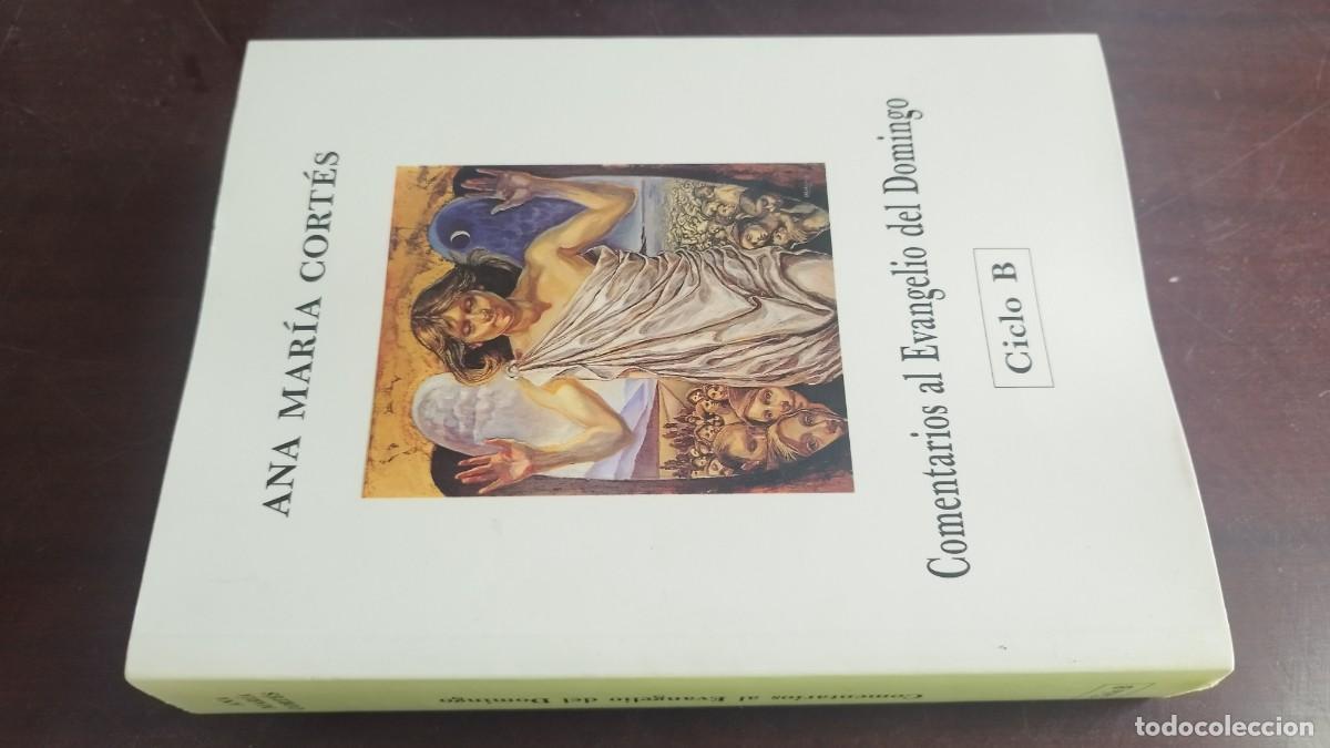 Libros de segunda mano: COMENTARIOS AL EVANGELIO DEL DOMINGO CICLO B / ANA MARIA CORTES / ZUX 20 / MAGARCE