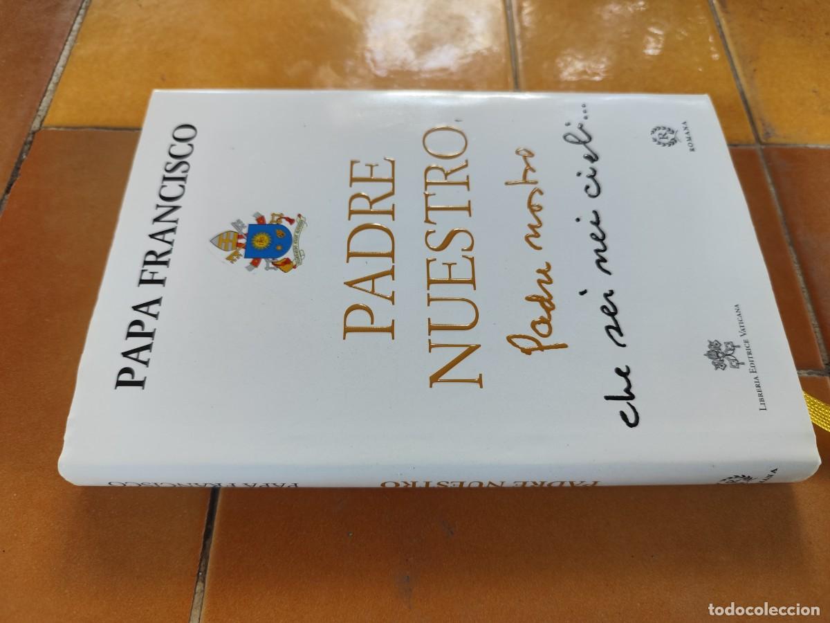 Libros de segunda mano: PADRE NUESTRO / PAPA FRANCISCO / ZUX 22 / ROMANA