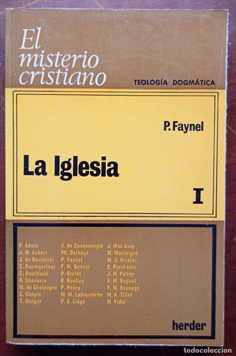 Libros de segunda mano: P. Faynel LA IGLESIA I