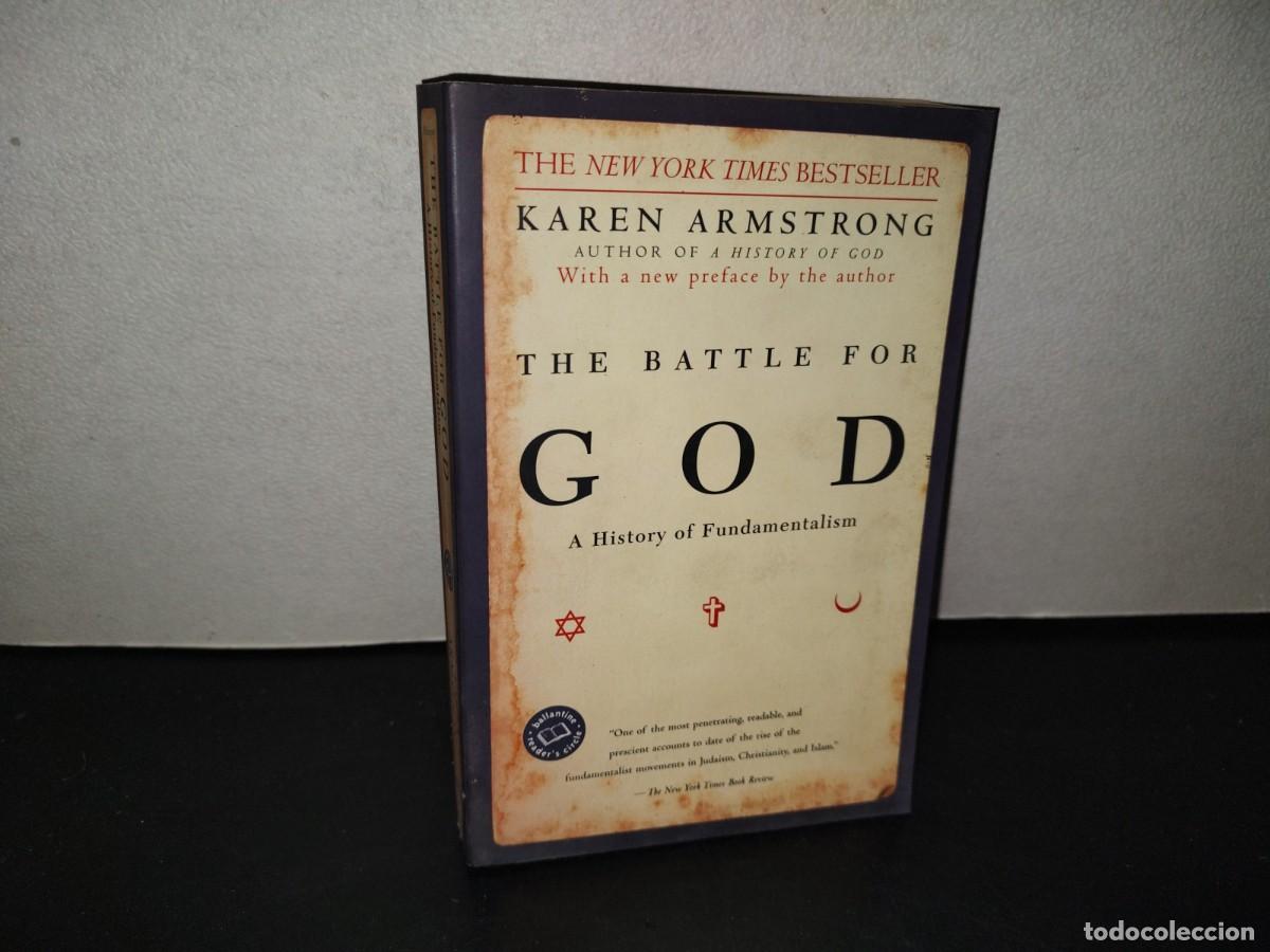 Libros de segunda mano: 218- The Battle For God. A History Of Fundamentalism - Karen Armstrong. First Ballantine Books Editi