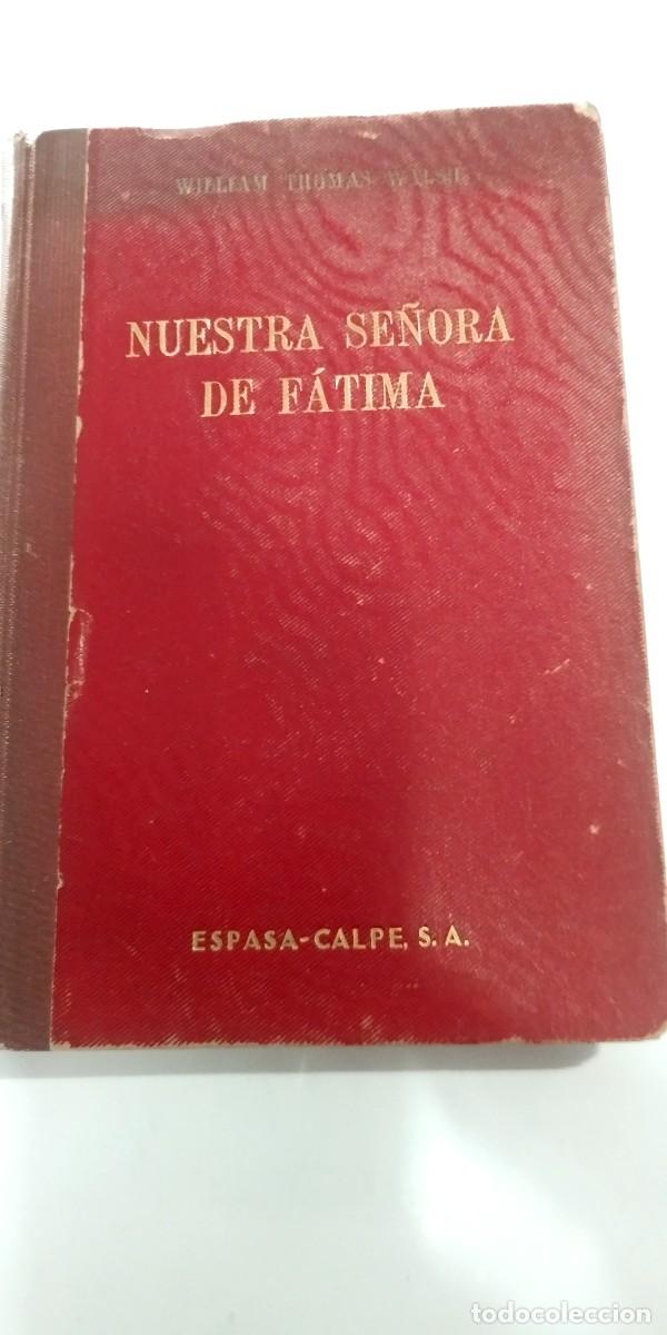 Libros de segunda mano: Nuestra se&ntilde;ora de F&aacute;tima William Thomas Walsh - Foto 1