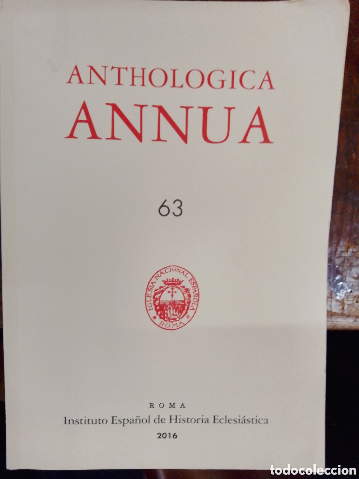 Libros de segunda mano: ANTHOLOGICA ANNUA 63. INSTITUTO ESPA&Ntilde;OL DE HISTORIA ECLESIASTICA. ROMA. 2016