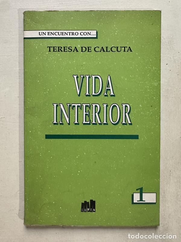 Libros de segunda mano: Vida interior - Teresa de Calcuta - Foto 1