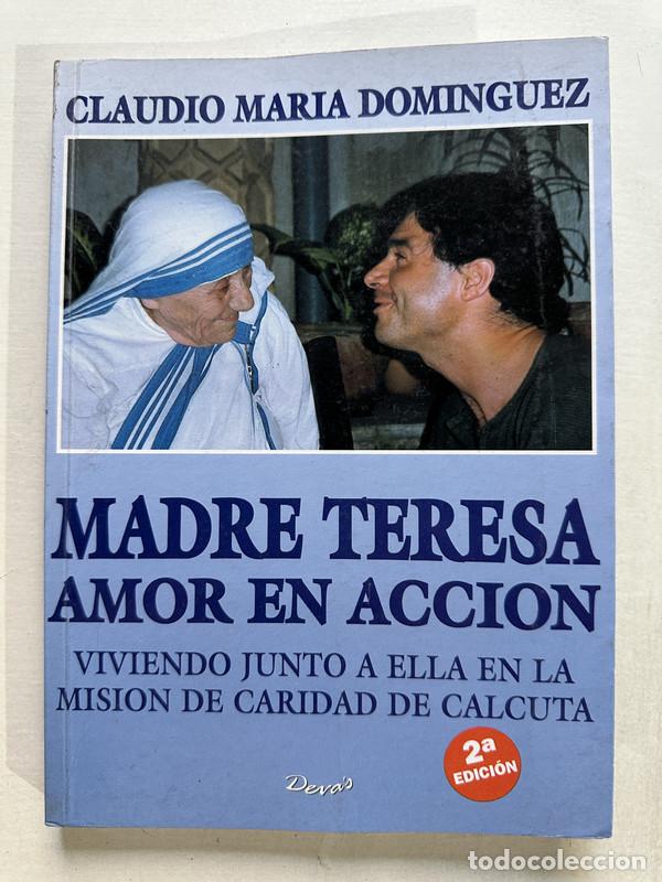 Libros de segunda mano: Madre Teresa amor en accion - Dominguez Claudio Maria