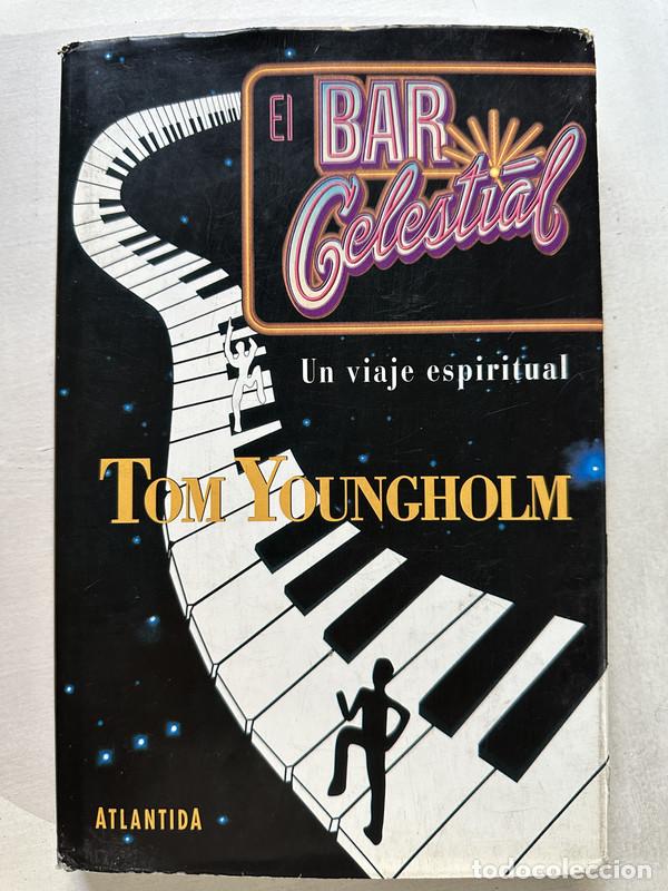 Libros de segunda mano: El bar celestial - Youngholm Tom