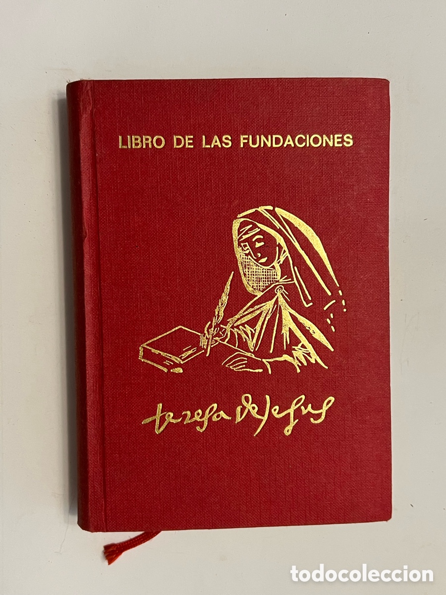 Libri di seconda mano: TERESA DE JES&Uacute;S. Libro de las Fundaciones. Editorial Espiritualidad (a.1974)