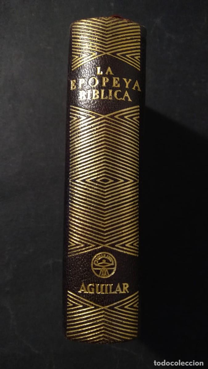 Libros de segunda mano: LA EPOPEYA B&Iacute;BLICA - AGUILAR (ILUSTRADO)