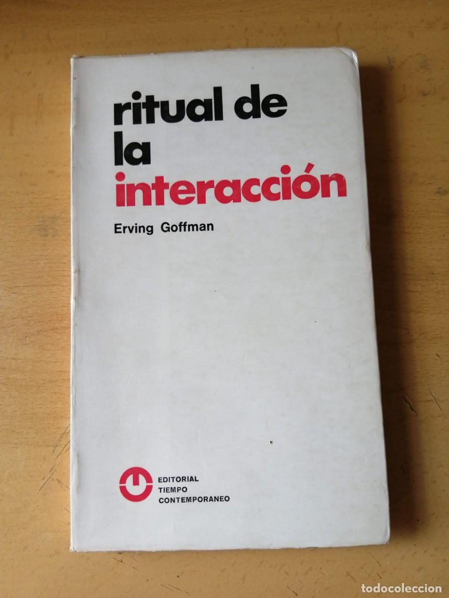 Libros de segunda mano: RITUAL DE LA INTERACCION (ERVING GOFFMAN)
