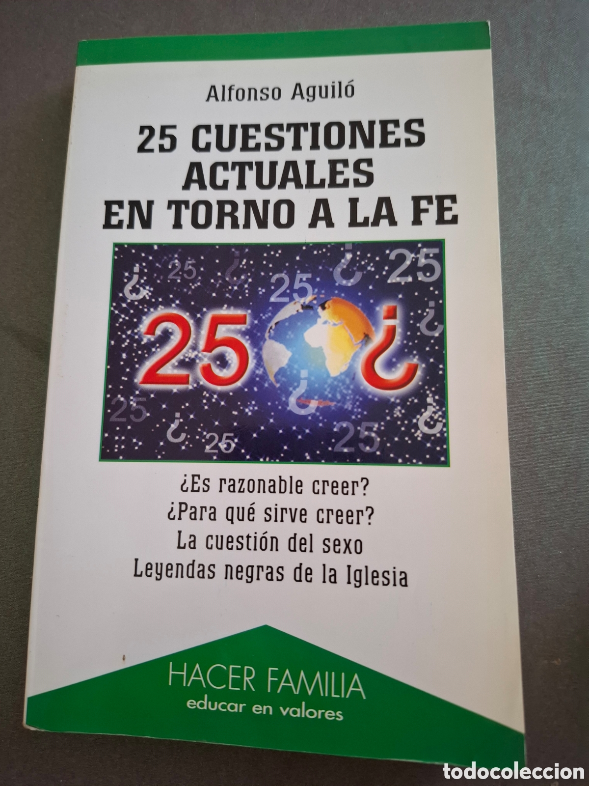 Libros de segunda mano: 25 cuestiones actuales en torno a la f&eacute; - Alfonso Aguil&oacute; - 2001