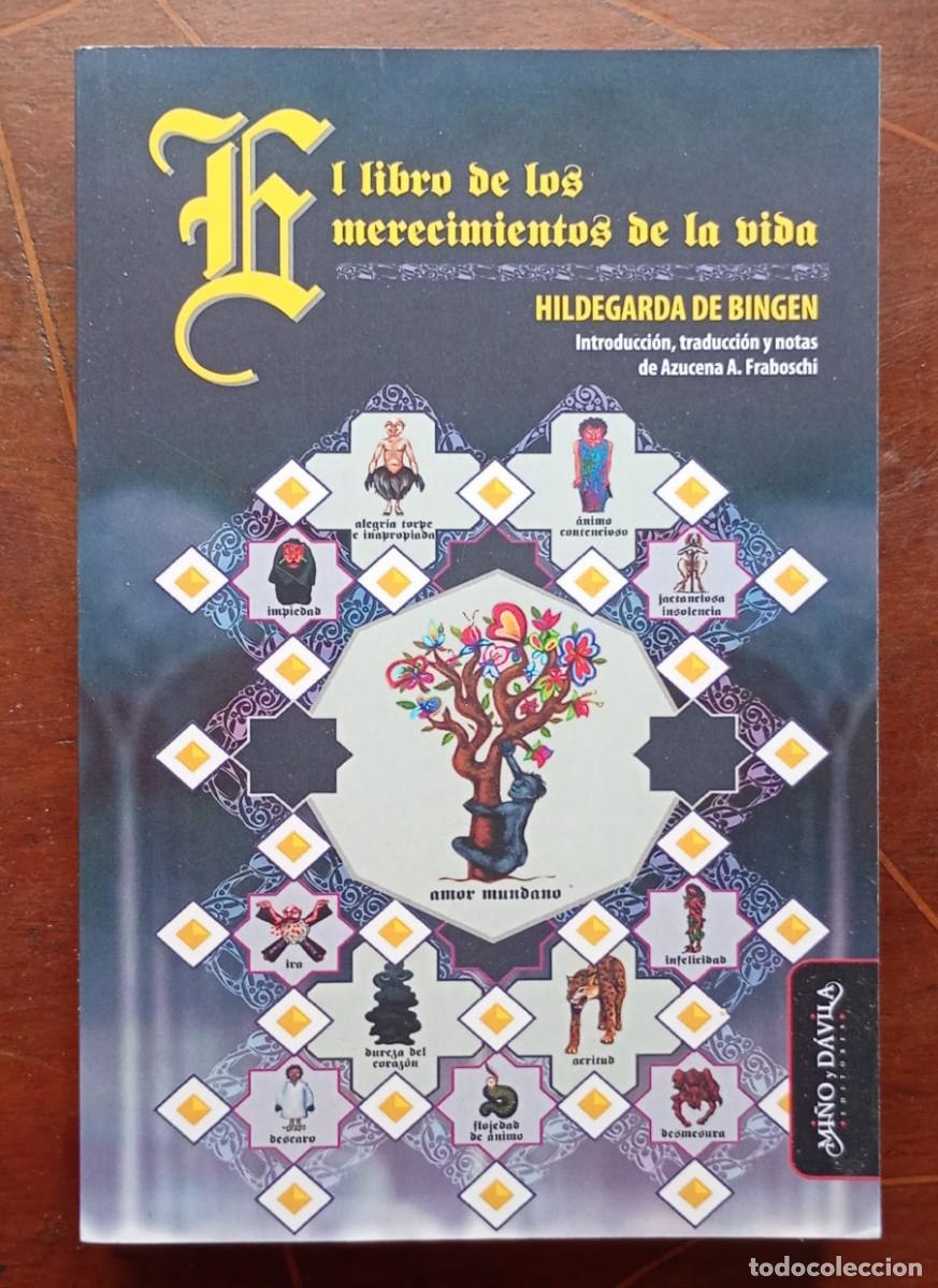 Libros de segunda mano: Hildegarda Bingen EL LIBRO DE LOS MERECIMIENTOS DE LA VIDA
