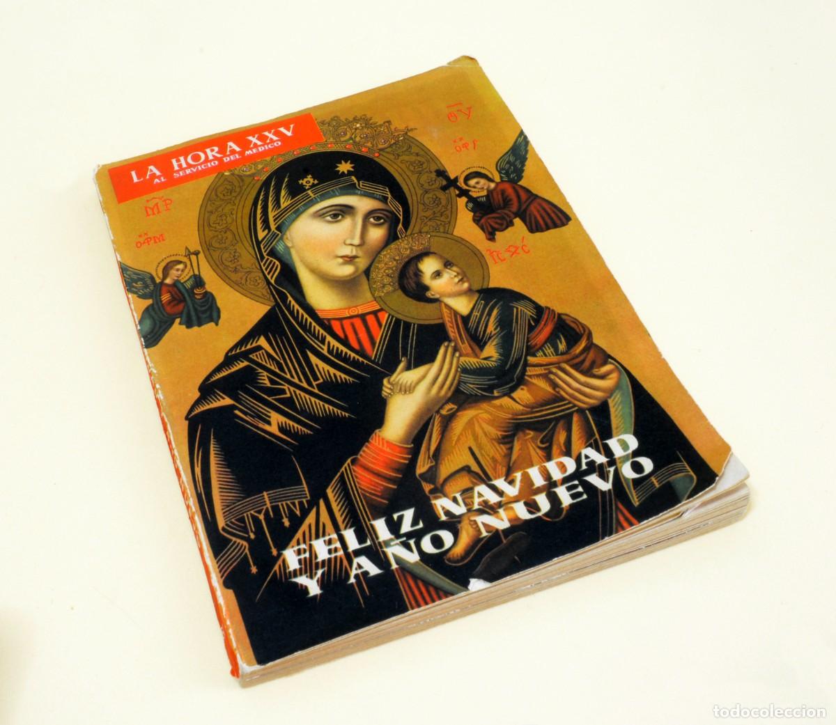 Libros de segunda mano: &rdquo;La Hora XXV&rdquo;, un n&uacute;mero especial de diciembre de 1962 enfocado en el servicio m&eacute;dico