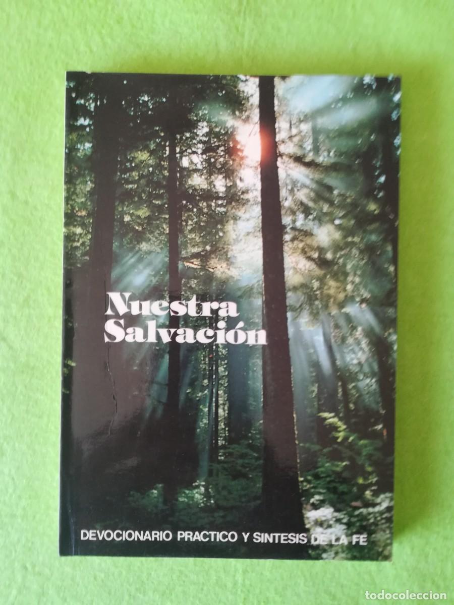 Libros de segunda mano: Nuestra salvacion devocionario practico y sintesis de la fe Antonio Tapies Ave Maria 1988
