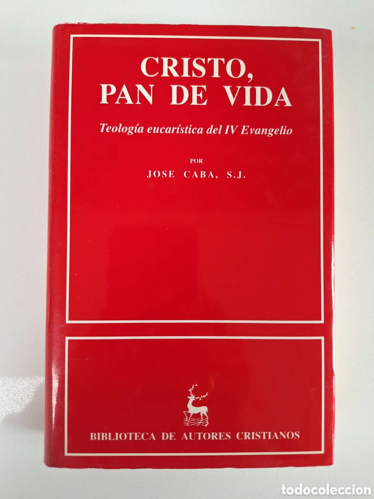 Libros de segunda mano: JOSE CABA, Cristo, pan de vida, BAC