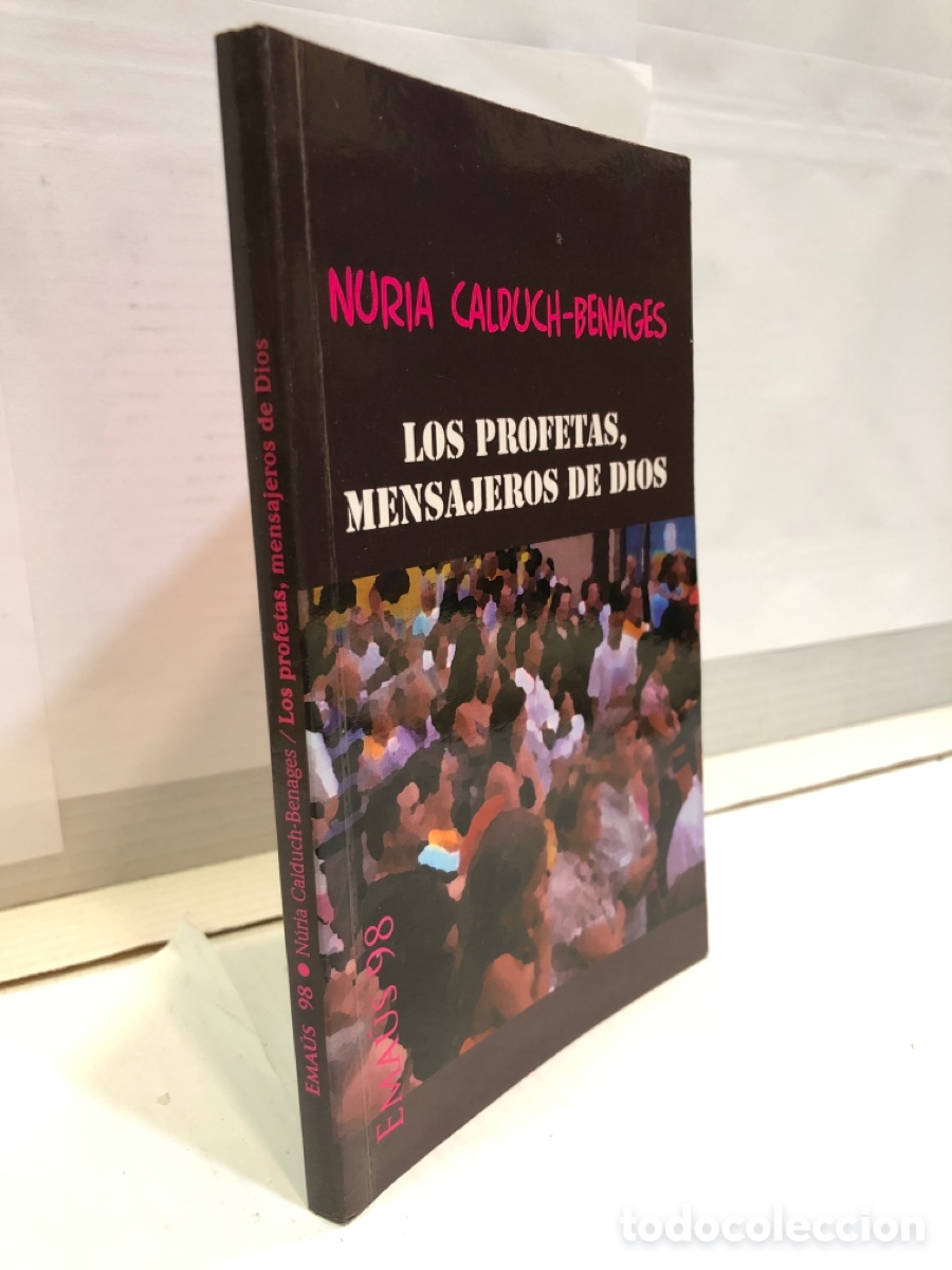Libri di seconda mano: Ema&uacute;s 98: Nuria Calduch-Benages - Los profetas, mensajeros de Dios