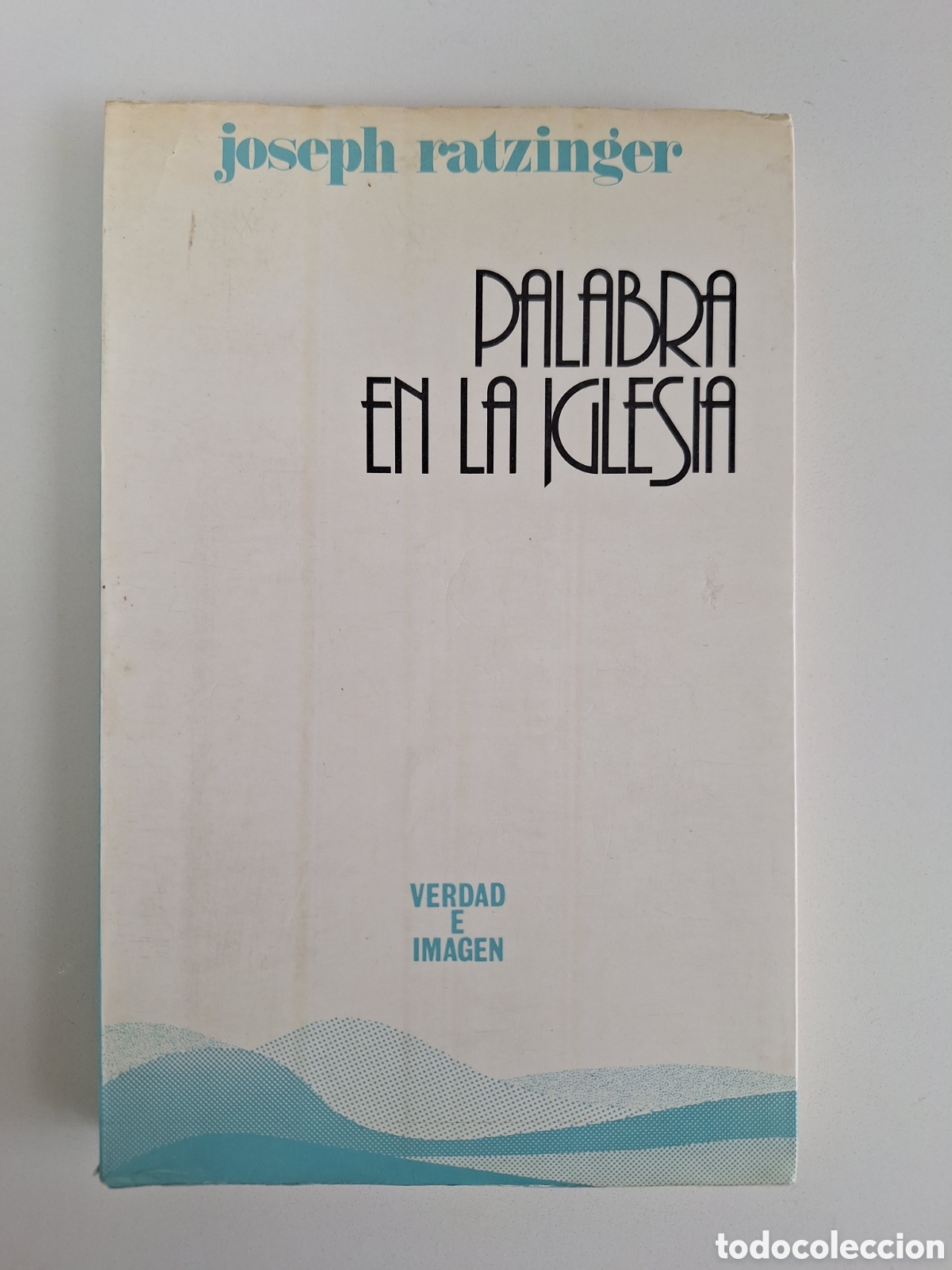 Libros de segunda mano: J. RATZINGER, Palabra en la Iglesia