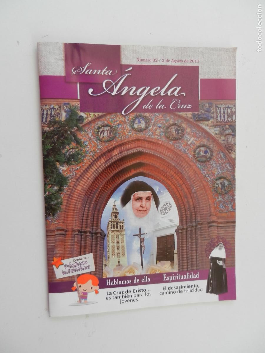 Libros de segunda mano: SANTA ANGELA DE LA CRUZ N&ordm; 32- AGOSTO 2011- HABLAMOS DE ELLA , DE LA ESPIRITUALIDAD