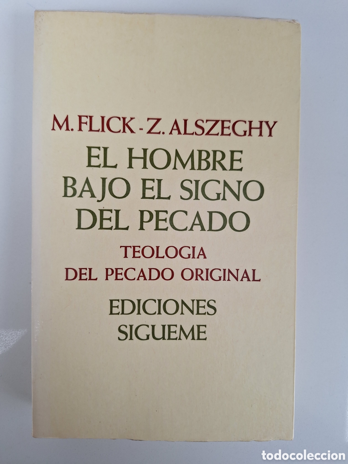 Libros de segunda mano: M. FLICK y Z. ALSZEGHY, El hombre bajo el signo del pecado. Teologia del pecado original