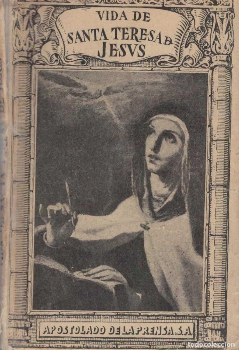 Libros de segunda mano: VIDA DE SANTA TERESA DE JESUS. BAILE, CONSTANTINO. A-SANTOS-015