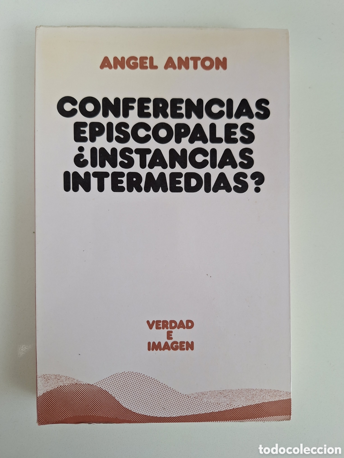 Libros de segunda mano: A. ANTON, Conferencias episcopales: instancias