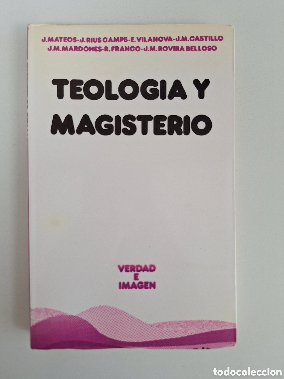 Libros de segunda mano: J. MATEOS, Teologia y magisterio