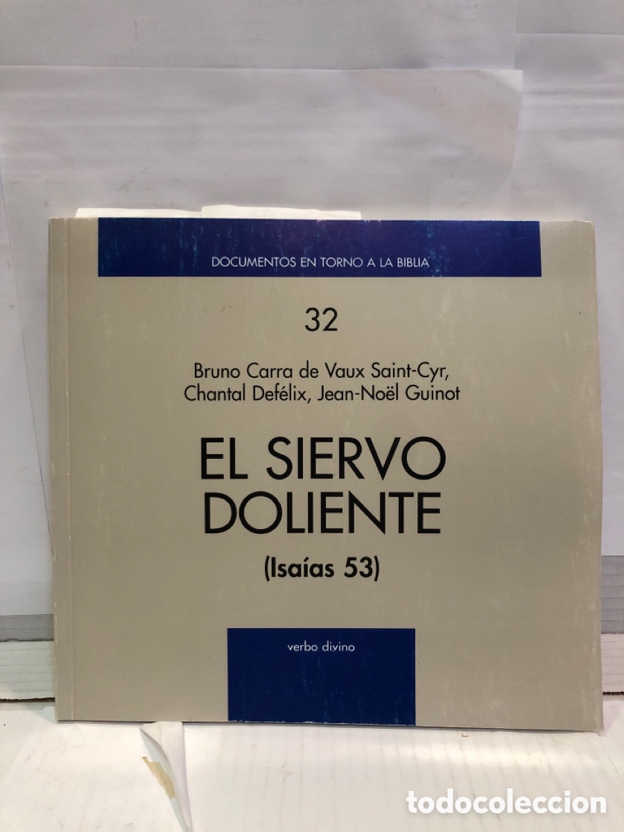 Livres d'occasion: El siervo doliente (Isaias 53) - Bruno Carra de Vaux Saint-Cyr, Chantal Defelix, Jean-Noel Guinot