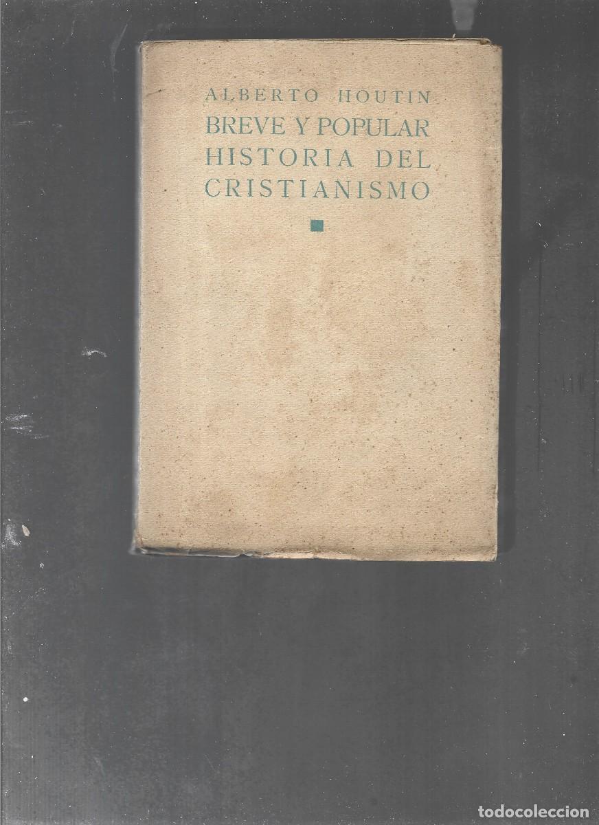 Libros de segunda mano: HOUTIN, BREVE Y POPULAR HSTORIA DEL CRISTIANISMO,