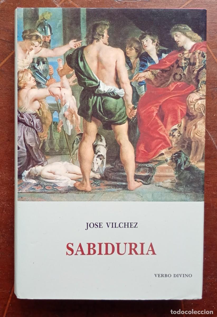 Libros de segunda mano: Jose Vilchez SABIDURIA