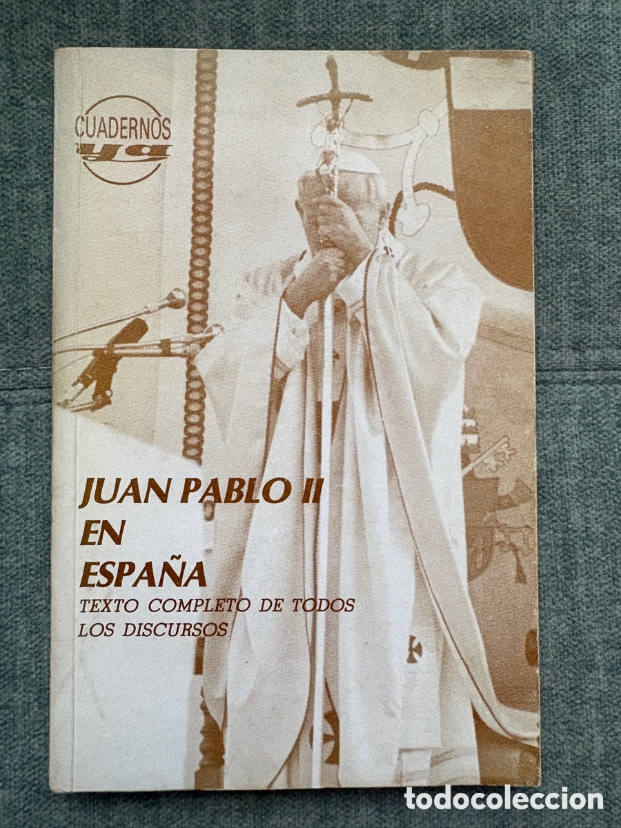 Second hand books: (L714) JUAN PABLO II EN ESPA&Ntilde;A: Texto completo de todos los discursos. 1982.