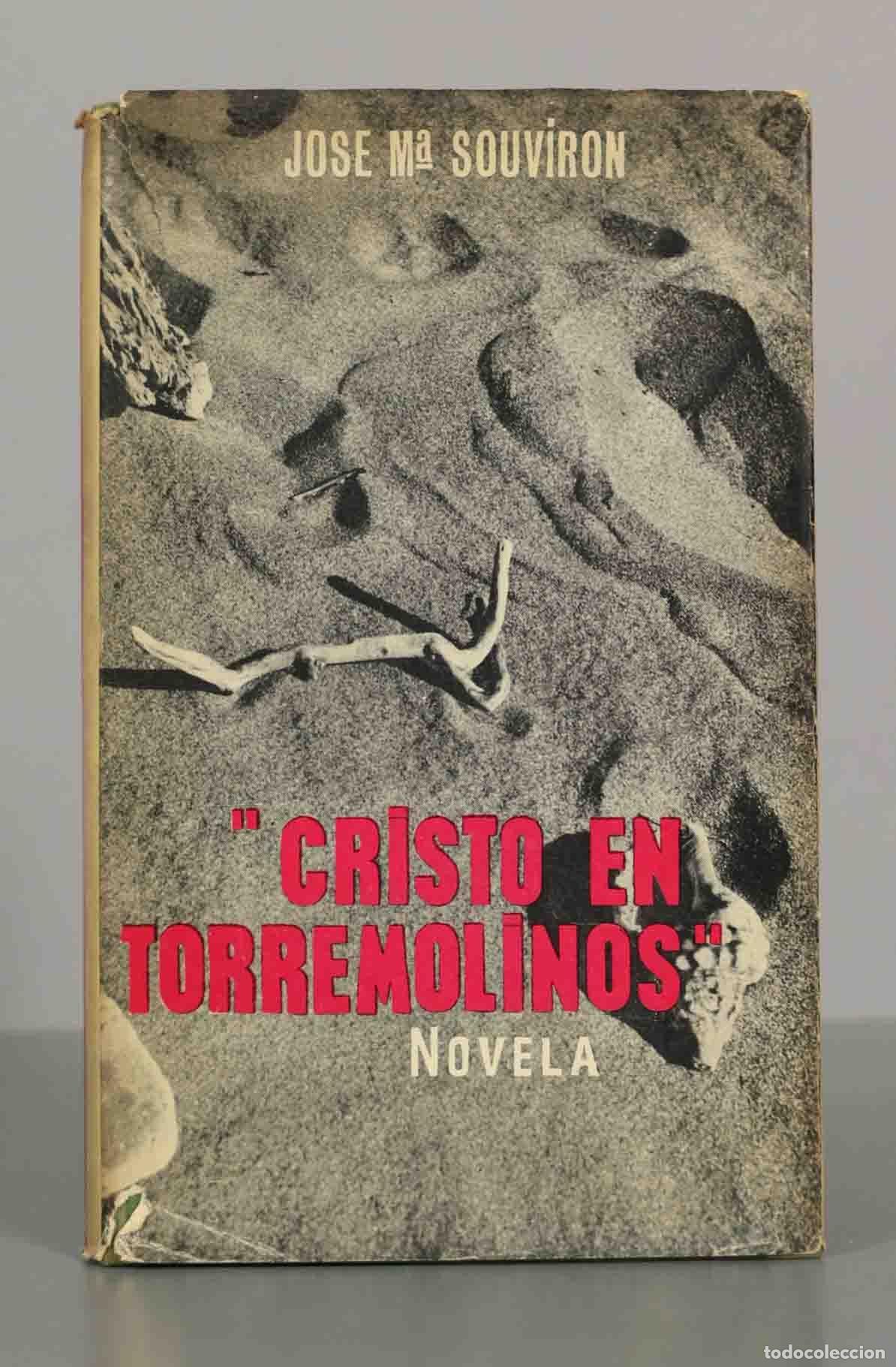 Libros de segunda mano: JOSE M&ordf; SOUVIRON. CRISTO EN TORREMOLINOS.