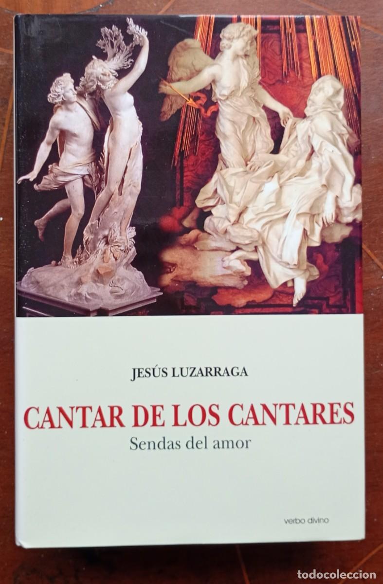 Libros de segunda mano: Jesus Luzarraga CATAR DE LOS CANTARES Sendas del amor