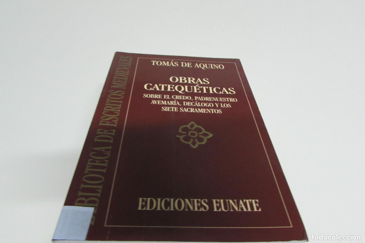 Libros de segunda mano: OBRAS CATEQUETICAS Santo Tom&aacute;s de Aquino EUNATE DESCATALOGADO