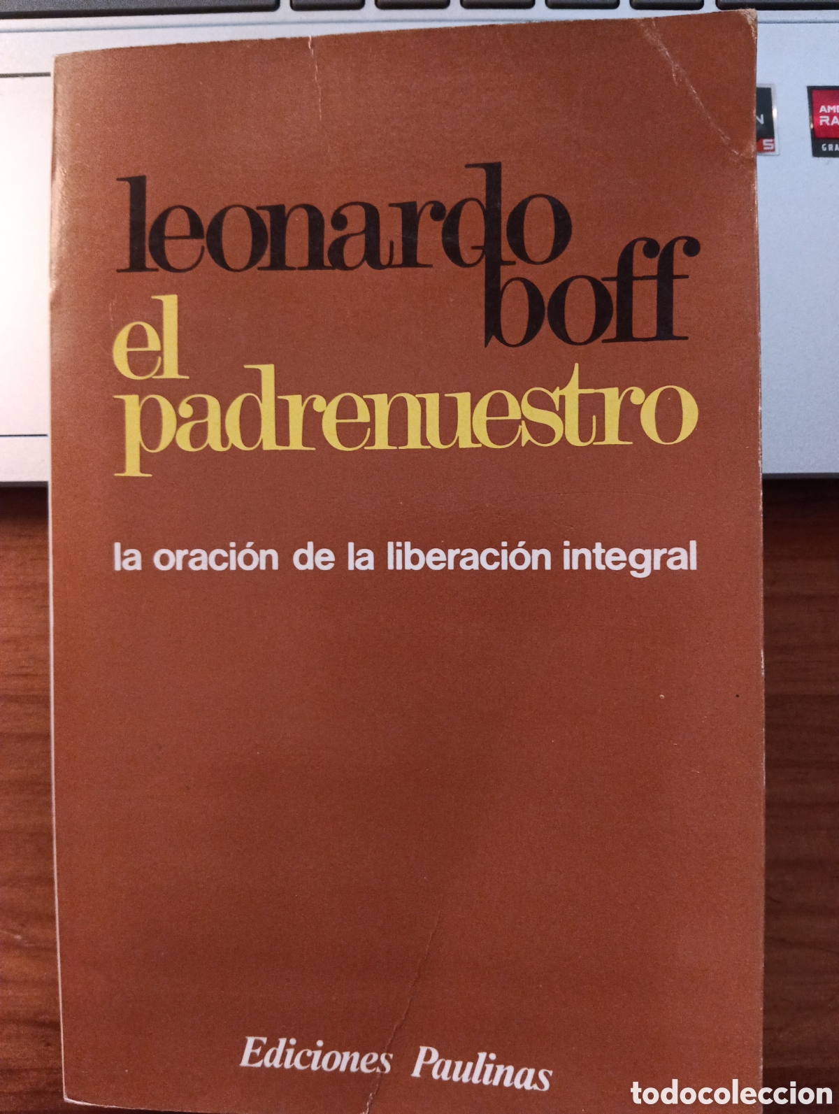 Libros de segunda mano: El padrenuestro, La oraci&oacute;n de la liberaci&oacute;n total. Leonardo Boff