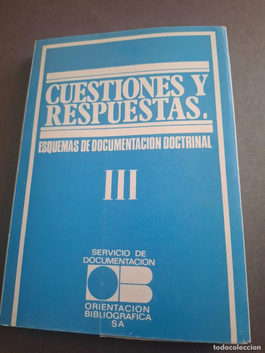 Second hand books: Cuestiones y respuestas -&rdquo;esquemas de documentaci&oacute;n doctrinal III- 1976