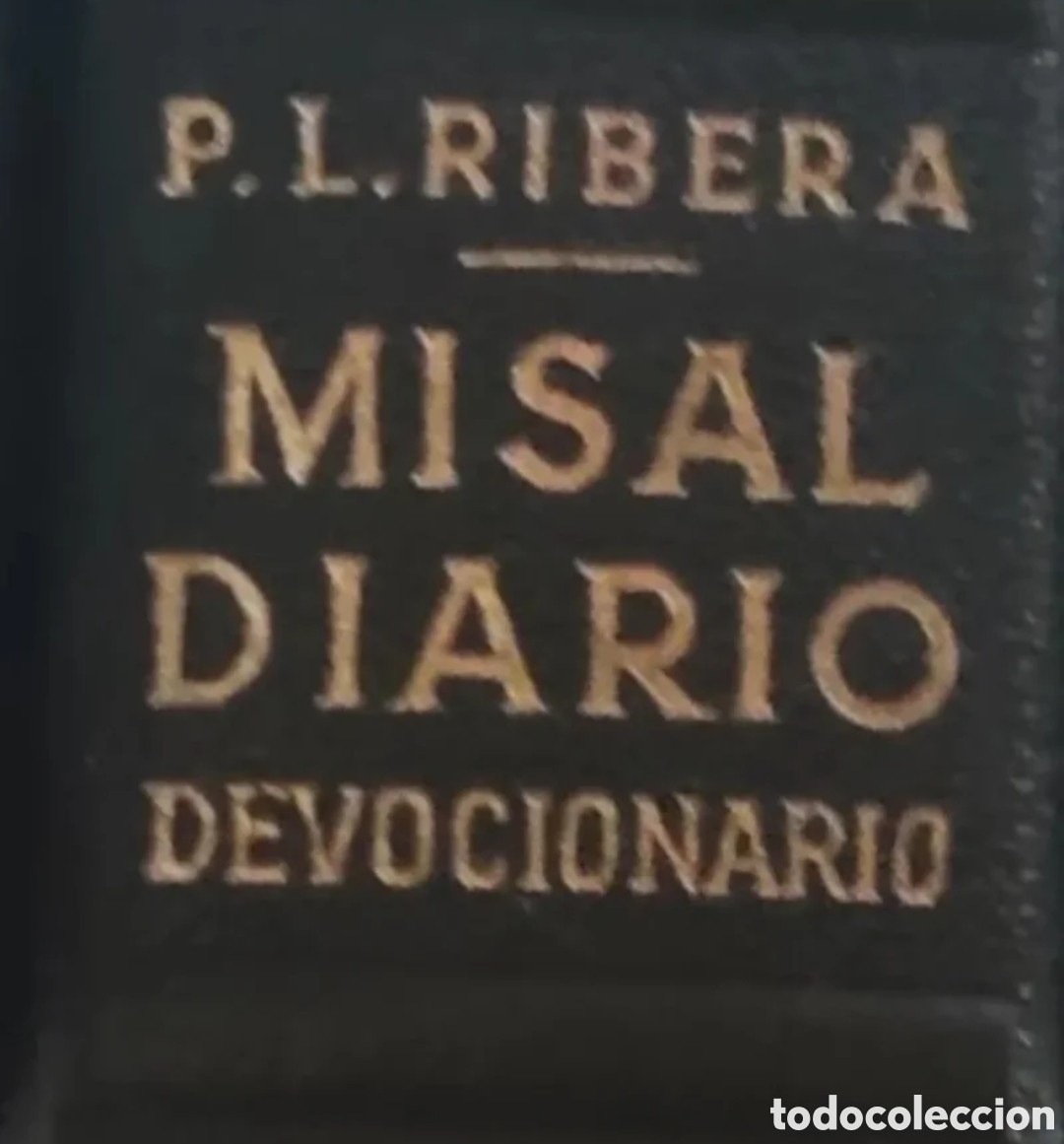 Livres d'occasion: MISAL DIARIO COMPLETO seguido de un DEVOCIONARIO ESCOGIDO.