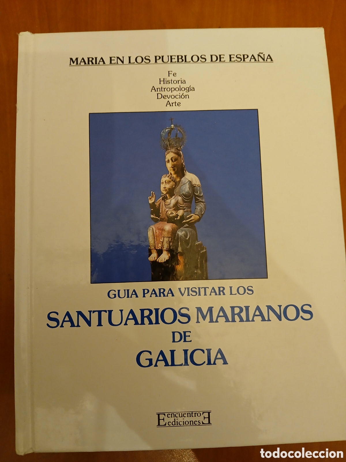 Libros de segunda mano: Santuarios Marianos de Galicia. Juan Jos&eacute; Cebri&aacute;n Franco. GALICIA.