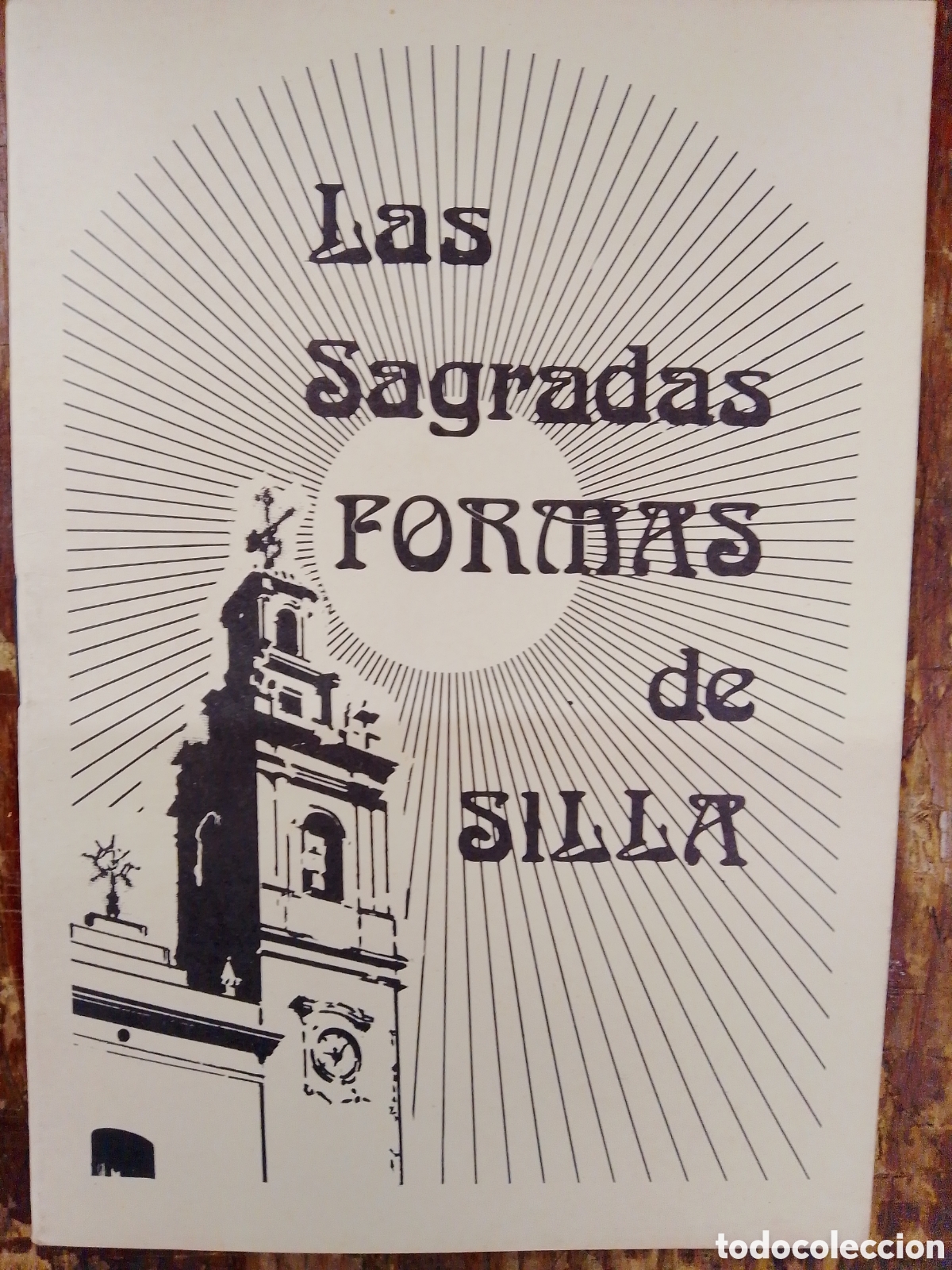 Libros de segunda mano: LAS SAGRADAS FORMAS DE SILLA. GOMEZ CISCAR, D. FERNANDO. IMPRENTA FORTUNY. 1984
