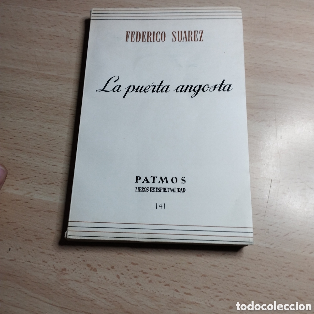 Libros de segunda mano: La puerta angosta. Federico Su&aacute;rez. 1971. Patmos 141